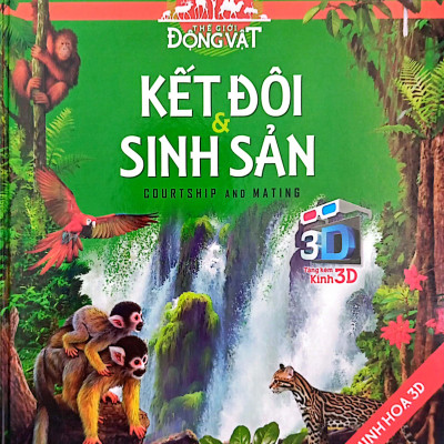 Tủ Sách Thế Giới Động Vật - Kết Đôi Và Sinh Sản (Hình Minh Họa 3D)