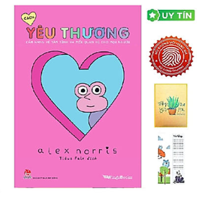 Cách Yêu Thương - Cẩm Nang Về Tâm Tình Và Mối Quan Hệ Cho Mọi Người (Tặng Kèm Bookmark CÚ MÈO + SỔ TAY XƯƠNG RỒNG)