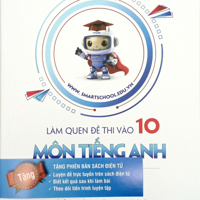Sách - Làm Quen Đề Thi Vào 10 - Môn Tiếng Anh - Theo CT GDPT 2018 - Dành Cho Học Sinh