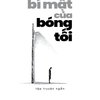 Bí Mật Của Bóng Tối - Văn Học Tuổi 20