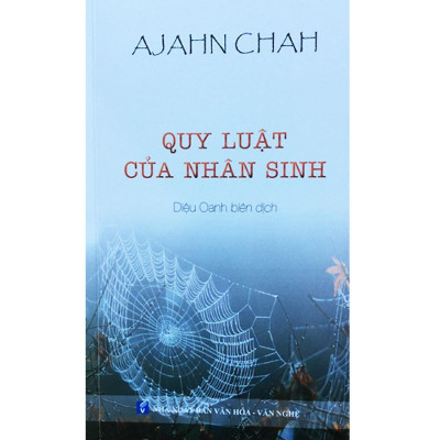 Sách - Quy Luật Của Nhân Sinh + Đời Sống Con Người Và Xã Hội Hôm Nay + Phật Tại Tâm + Thân Và Tâm + Thiên Nhiên Tâm - Thiền Sư Ajahn Chah - Chính Thông Book
