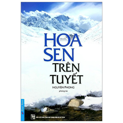 Sách - Hoa Sen Trên Tuyết - Nguyên Phong - First News