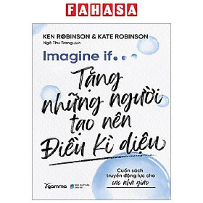 Imagine If… - Tặng Những Người Tạo Nên Điều Kì Diệu