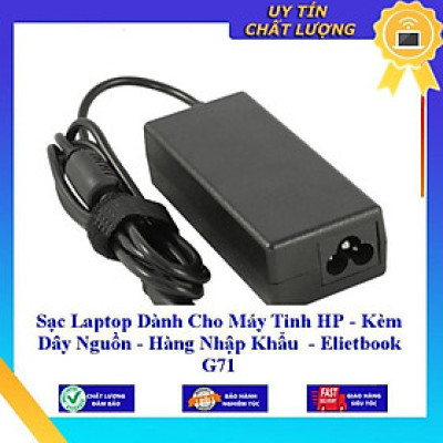 Sạc Laptop dùng cho Máy Tinh HP - Kèm Dây Nguồn  Elietbook G71 - Hàng Nhập Khẩu New Seal
