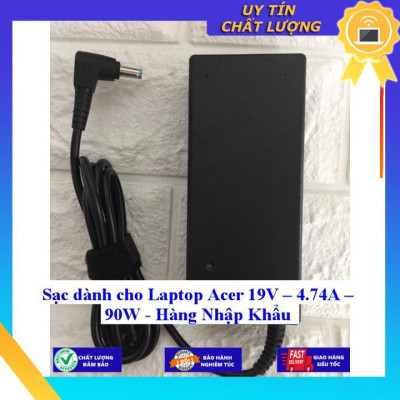 Sạc dùng cho Laptop Acer 19V – 4.74A – 90W - Hàng Nhập Khẩu New Seal