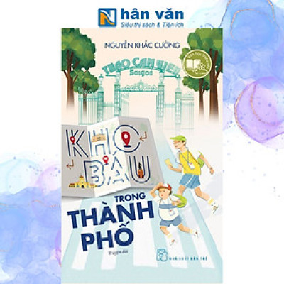 Văn Học Thiếu Nhi - Kho Báu Trong Thành Phố