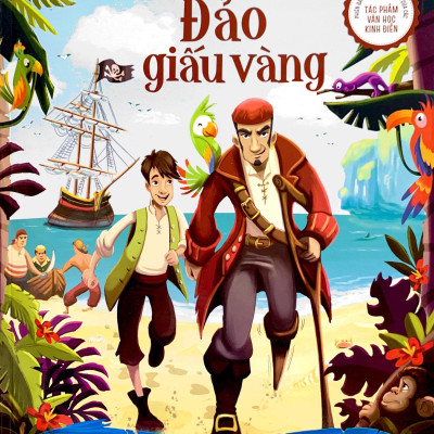 Phiên Bản Kể Lại Đầy Lôi Cuốn Của Tác Phẩm Văn Học Kinh Điển - Đảo Giấu Vàng