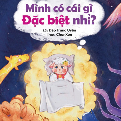 Làm Quen Với Xung Quanh - Mình Có Cái Gì Đặc Biệt Nhỉ?