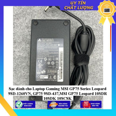 Sạc dùng cho Laptop Gaming MSI GP75 Series Leopard 9SD-1260VN GP75 9SD-437 MSI GP75 Leopard 10SDR 10SDK 10SCSK - Hàng Nhập Khẩu New Seal