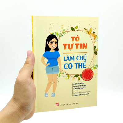 Cẩm Nang Bạn Gái - Thủ Lĩnh Của Sự Thay Đổi - Tớ Tự Tin Làm Chủ Cơ Thể (Tái Bản 2022)