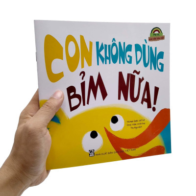 Mẹ Ơi, Con Đã Lớn Rồi! - Con Không Dùng Bỉm Nữa!