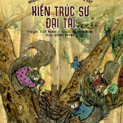 Những Câu Chuyện Thú Vị Về Động Vật - Kiến Trúc Sư Đại Tài