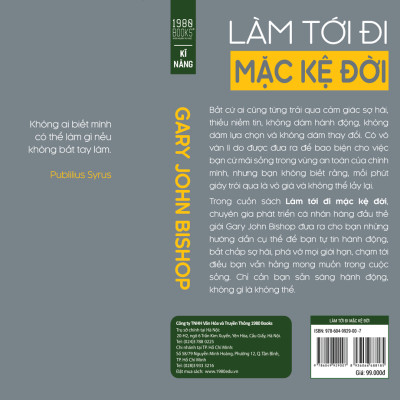 Làm Tới Đi Mặc Kệ Đời - Gary John Bishop