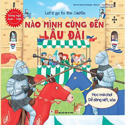 Sách - Let’S Go To The Catsle - Nào Mình Cùng Đến Lâu Đài - Song Ngữ Anh - Việt - Huy Hoàng Bookstore