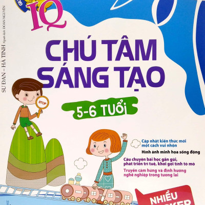 Đánh Thức Tiềm Năng Trí Tuệ - Chú Tâm Sáng Tạo (5-6 Tuổi) (Tái Bản)