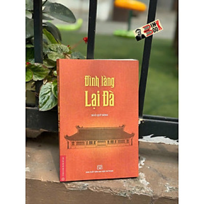 ĐÌNH LÀNG LẠI ĐÀ - Ngô Quý Bình - NXB Đại học Sư phạm
