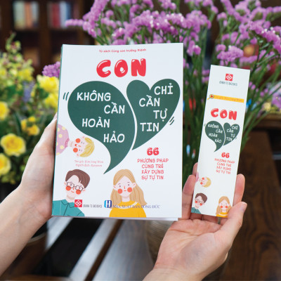Sách - Con không cần hoàn hảo, con chỉ cần tự tin - 66 phương pháp cùng trẻ xây dựng sự tự tin Đinh Tị Books