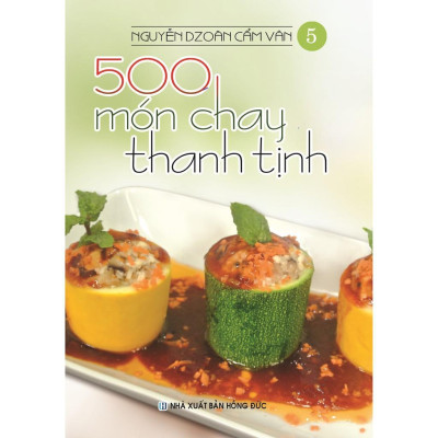 Sách - 500 Món Chay Thanh Tịnh - Combo 5 Cuốn - Việt Thư