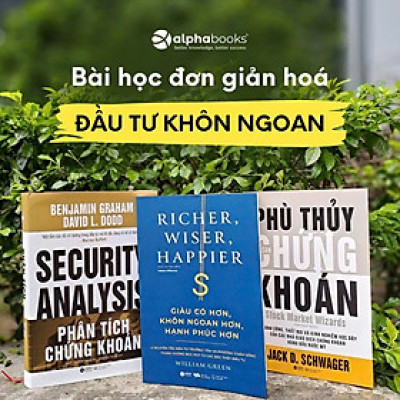 Combo Phân Tích Chứng Khoán + Giàu Có Hơn, Khôn Ngoan Hơn, Hạnh Phúc Hơn + Phù Thủy Sàn Chứng Khoán 