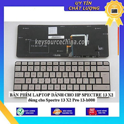 BÀN PHÍM LAPTOP dùng cho HP SPECTRE 13 X2 dùng cho Spectre 13 X2 Pro 13-h000 - Hàng Nhập Khẩu New Seal