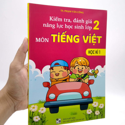 Kiểm Tra, Đánh Giá Năng Lực Học Sinh Lớp 2 - Môn Tiếng Việt - Học Kì 1