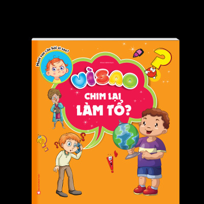 Vì Sao Chim Lại Làm Tổ?