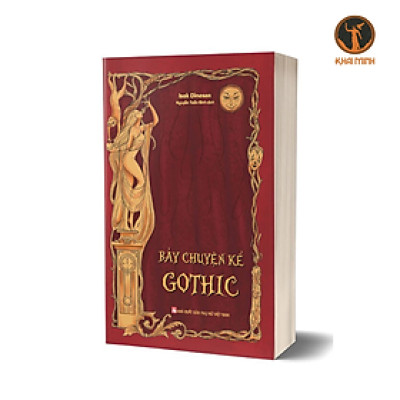 Sách - BẢY CHUYỆN KỂ GOTHIC - Isak Dinesen