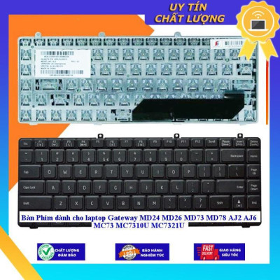 Bàn Phím dùng cho laptop Gateway MD24 MD26 MD73 MD78 AJ2 AJ6 MC73 MC7310U MC7321U - Hàng Nhập Khẩu New Seal