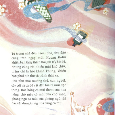 Thế Giới Giác Quan Kỳ Thú: Mùi Gì Thơm Thế? - Cùng Tìm Hiểu Khứu Giác