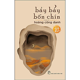 Văn Học Tuổi 20 - Bảy Bảy Bốn Chín (NXB Trẻ)