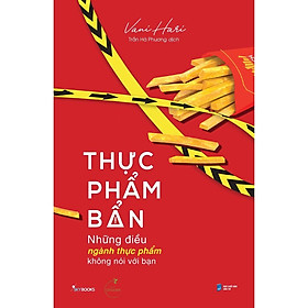 Sách - Thực Phẩm Bẩn - Những Điều Ngành Thực Phẩm Không Nói Với Bạn - AZ Việt Nam
