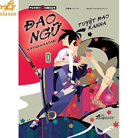 Sách - Đao ngữ (Katanagatari) - Tập 1 (Nhã Nam HCM)
