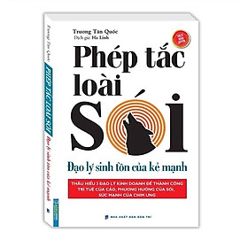 Sách - Phép tắc loài sói - Đạo lý sinh tồn của kẻ mạnh