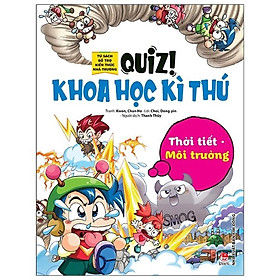 Sách - Thời Tiết Môi Trường - Quiz! Khoa Học Kì Thú - Kim Đồng