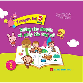 Truyện kể  5 phút: Những câu chuyện về phép tắc ứng xử