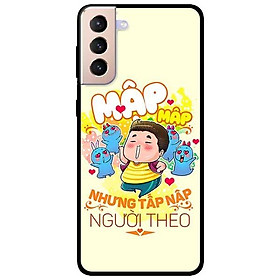 Ốp lưng dành cho Samsung Galaxy S21 - S21 Plus - S21 Ultra - mẫu Mập Tấp Người Theo Boy