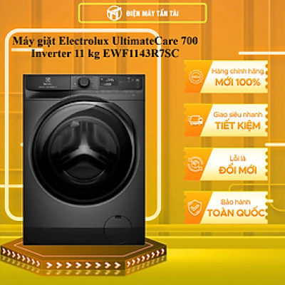 Máy giặt Electrolux UltimateCare 700 Inverter 11 kg EWF1143R7SC - HÀNG CHÍNH HÃNG - CHỈ GIAO HCM