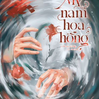 Sách - Mỹ Nam Hoa Hồng - Tập 1 - Tặng Kèm Bookmark