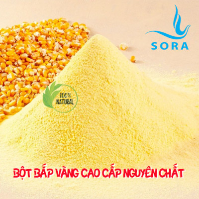 Sora Bột bắp vàng cao cấp nguyên chất 