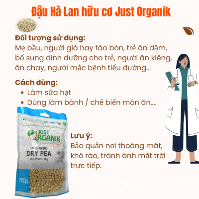 Đậu Hà Lan Khô Just Organik Nhập Khẩu Ấn Độ Dinh Dưỡng Cho Mẹ Bầu Người Ăn Kiêng 500g