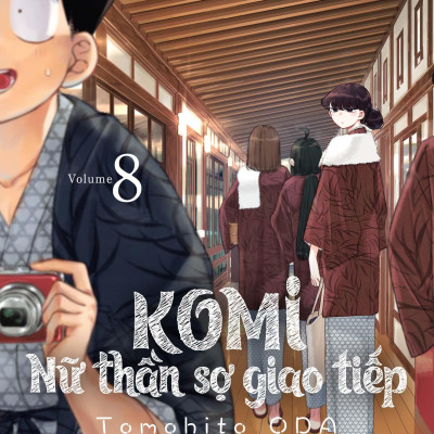 Sách - Komi - Nữ Thần Sợ Giao Tiếp - Tập 8 (Tái Bản 2025)