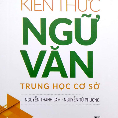 Sổ Tay Kiến Thức Ngữ Văn Trung Học Cơ Sở (2022)