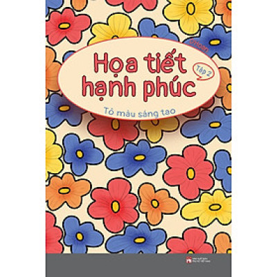 Họa Tiết Hạnh Phúc - Tô Màu Sáng Tạo