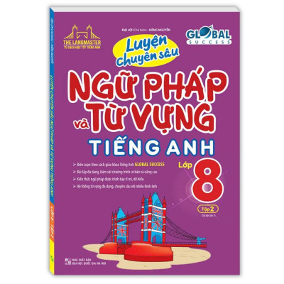 Sách - Global Success - Luyện Chuyên Sâu Ngữ Pháp Và Từ Vựng Tiếng Anh Lớp 8 - Combo 2 Tập - Minh Thắng
