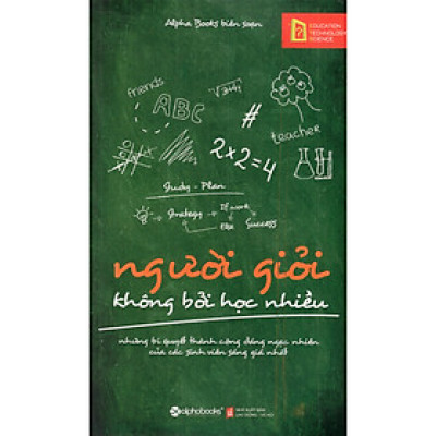 Người Giỏi Không Bởi Học Nhiều (Quà Tặng Card đánh dấu sách đặc biệt)