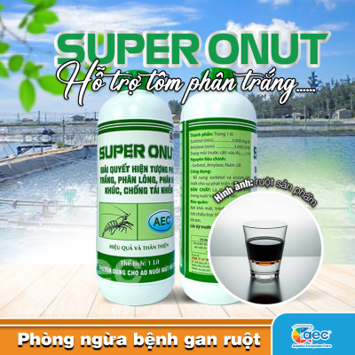 Chế phẩm thảo dược Super Onut – Duy trì hệ vi sinh cho tôm cá