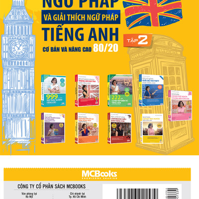 Ngữ Pháp Và Giải Thích Ngữ Pháp Tiếng Anh Cơ Bản Và Nâng Cao 80/20 - tập 2
