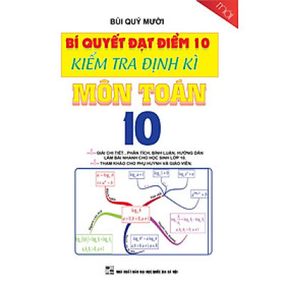 Bí Quyết Đạt Điểm 10 Kiểm Tra Định Kì Môn Toán Lớp 10