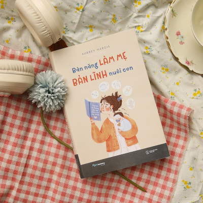 Sách - Bản Năng Làm Mẹ - Bản Lĩnh Nuôi Con + Hành Trình Diệu Kì Của Mẹ Bỉm Sữa - AZ Việt Nam