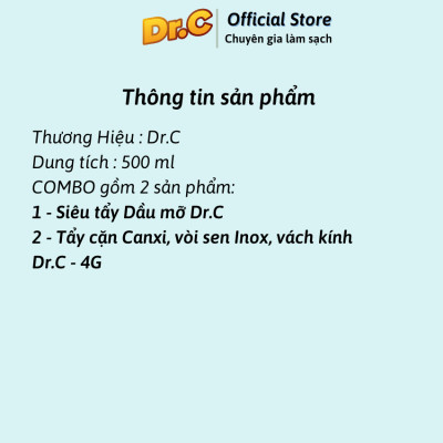 Combo Dr.C CHÍNH HÃNG siêu tiết kiệm ( Siêu tẩy dầu mỡ Dr. C + Tẩy cặn Canxi, vòi sen, vách kính)